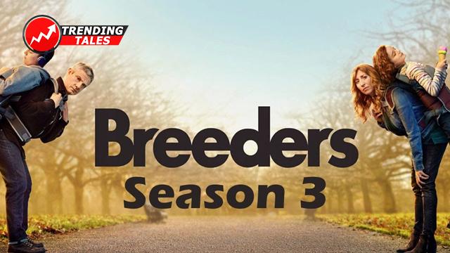 Breeders Season 3
