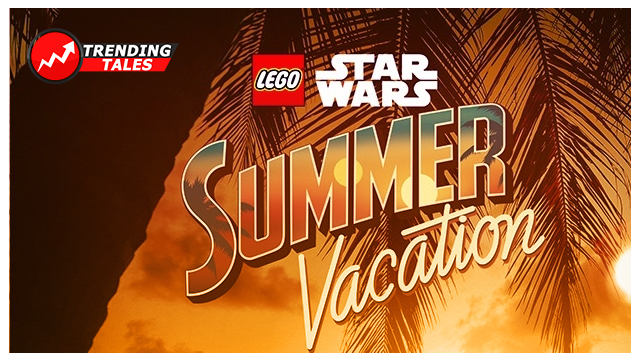 lego star wars summer vacation