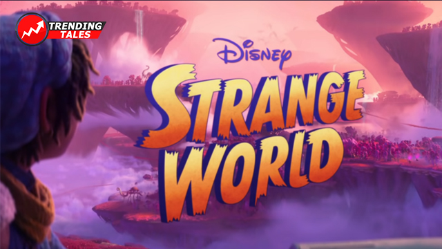 Strange World, Release date sets itself around the corner. 