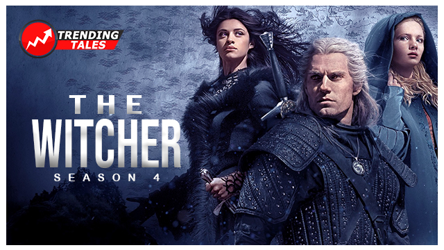 The Witcher Season 4 Release Date, Cast, Trailer, Updates, and more.